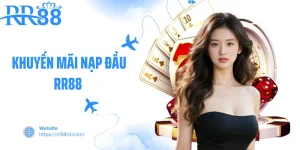 Khuyến Mãi Nạp Đầu RR88 - Ưu Đãi Vàng Cho Tân Thủ